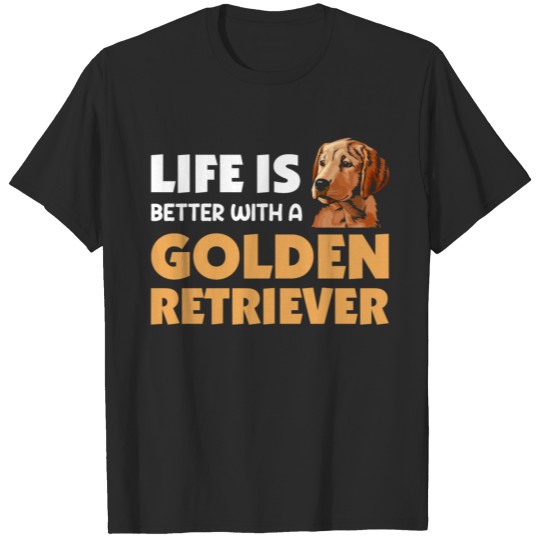 Discover Life Is Better With Golden Retriever - Dog Lover T-shirt