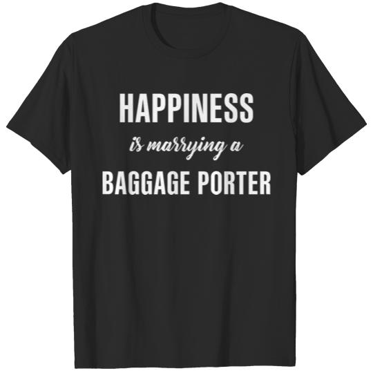 Discover Happiness Is Marrying A BAGGAGE PORTER Cool Gift T-shirt