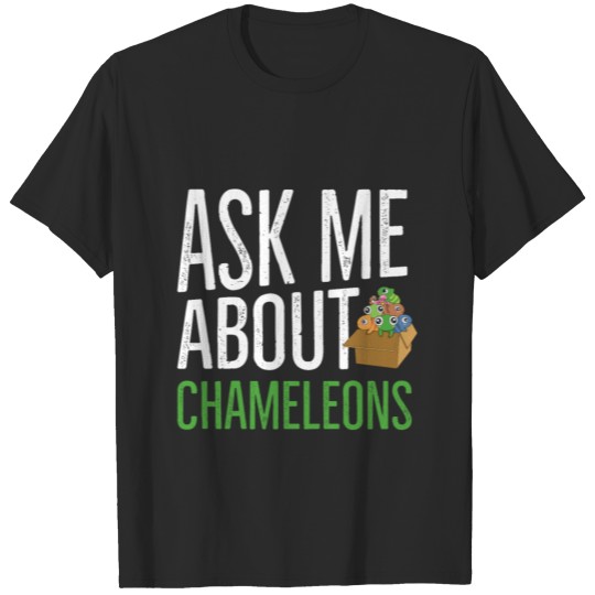 Chameleon Quote for a Chameleon Nerd T-shirt
