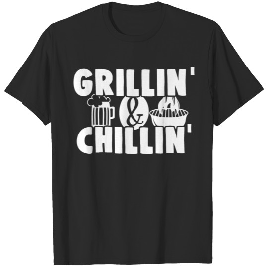 Discover Grillin n chillin T-shirt