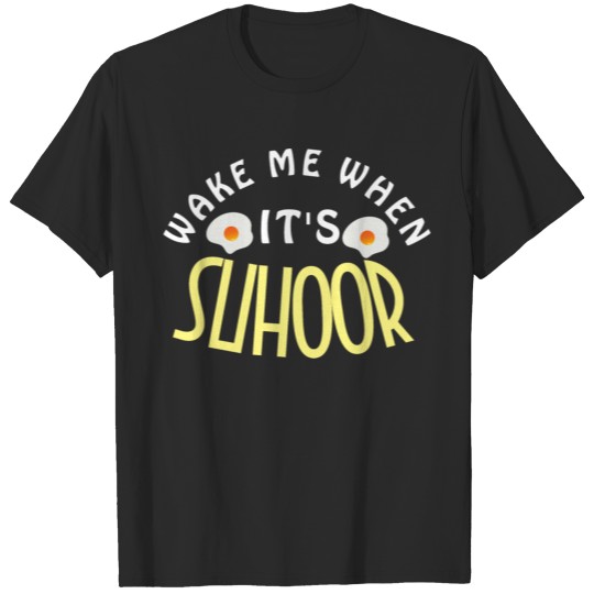 Discover Ramadan 2021 Shirt - Wake Me When It's Suhoor T-shirt