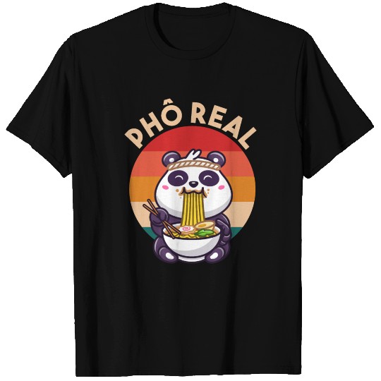 Phô Real | Pho Sho For real For Sure Cute Panda T-shirt
