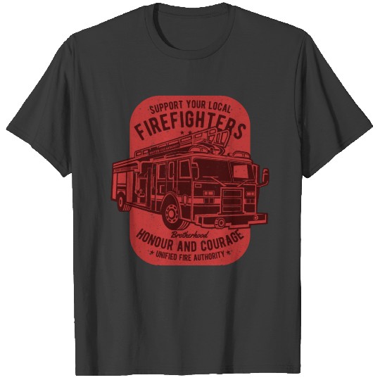Fire Brigade - Honor And Courage T-shirt