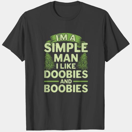 I like doobies and boobies T-shirt