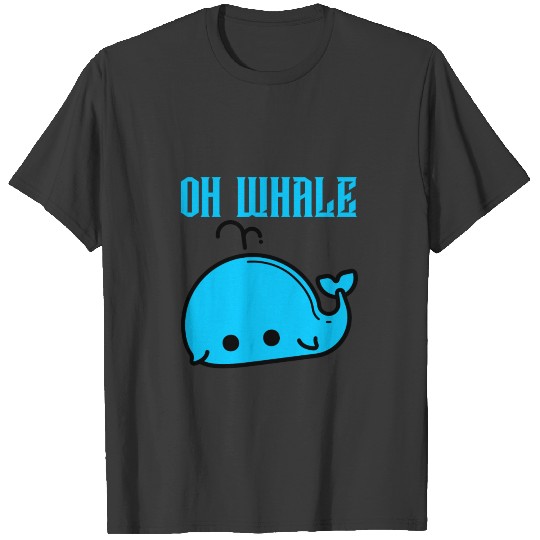 OH WHALE T-shirt