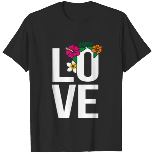 Aloha Hawaiian LOVE Hawaiian Lei Flower T-shirt