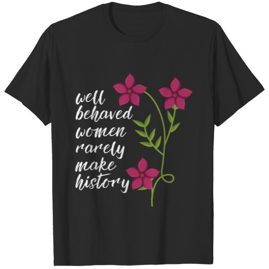 Discover well behaved women T-shirt