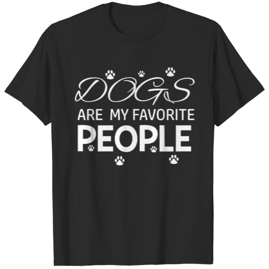 Discover Dogs Are My Favorite People Funny Dog Lover T-shirt