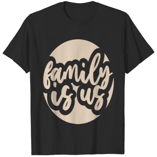 Discover Family T-shirt Saying Gift Idea T-shirt