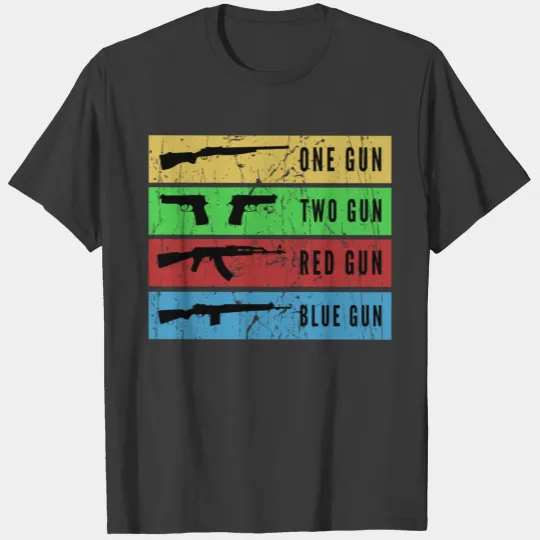 One Gun Two Gun Red Gun Blue Gun T-shirt