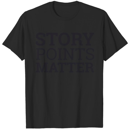 Discover "Story Points Matter" | "Scrum Master" T-shirt