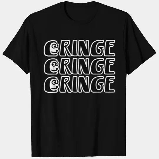 Cringe youth cool trend gift funny meme T-shirt