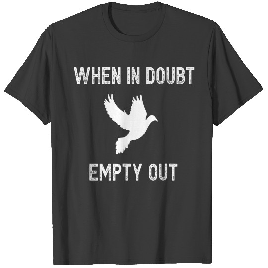 Funny Dove Hunter For Hunters Bird Gift Idea T-shirt