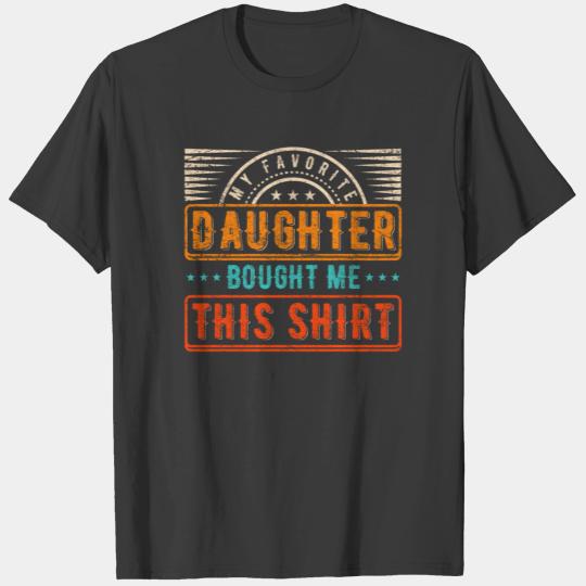 My Daughter Bought Me This Parenting Father's Day T-shirt