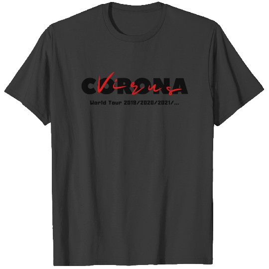 Corona Virus - Word Tour 2019/2020/2021/... T-shirt