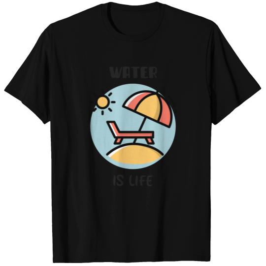 Water is life. T-shirt