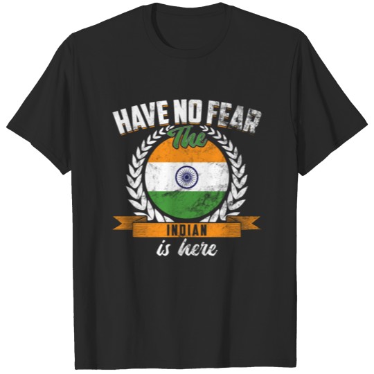 Discover Have No Fear – The Indian Is Here T-shirt