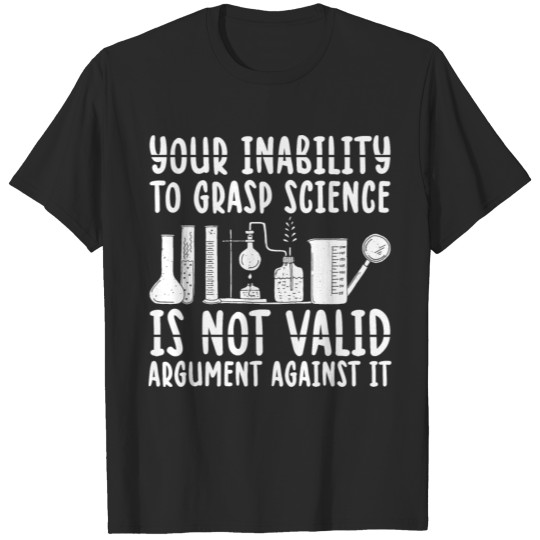 Chemistry Science | Chemist Scientist Student Gift T-shirt