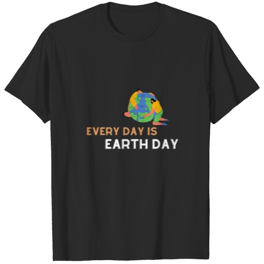 Everyday’s Earth day T-shirt