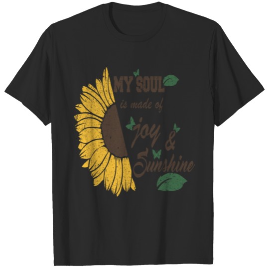 Discover My Soul Is Made Of Joy And Sunshine T-shirt