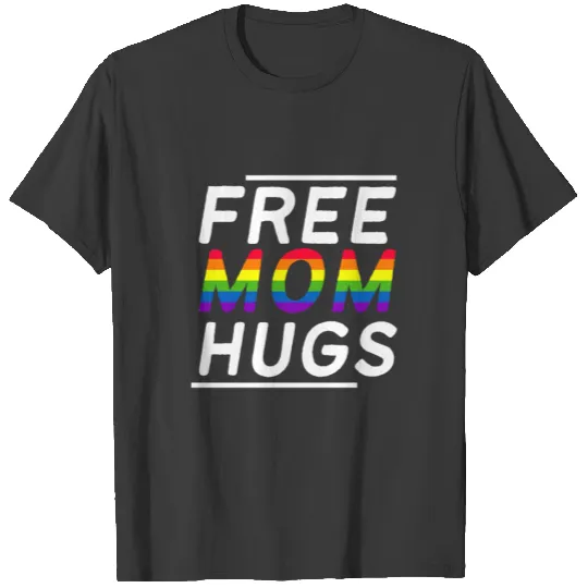 Inspirational Free Mom Hugs LGBTQ T-shirt