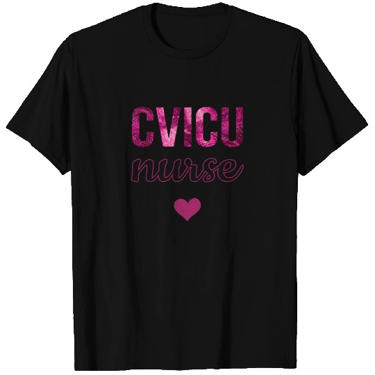 CVICU Nurse Gift Intensive Care Unit Nurse Nursing T-shirt