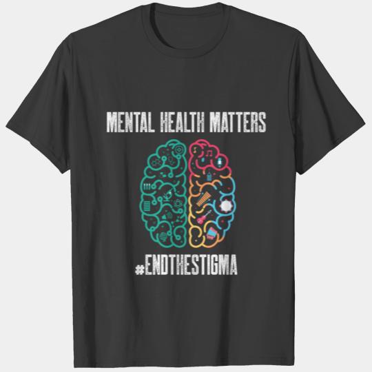 Mental Health Matters End The Stigma Health T-shirt