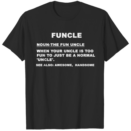 Discover funcle T-shirt
