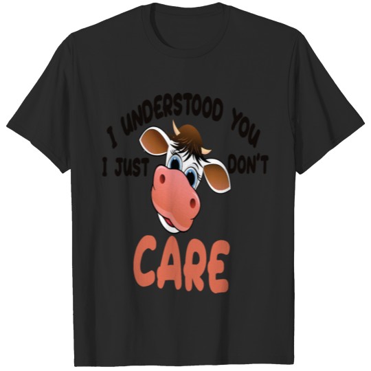 Discover I understand you I just don't care T-shirt