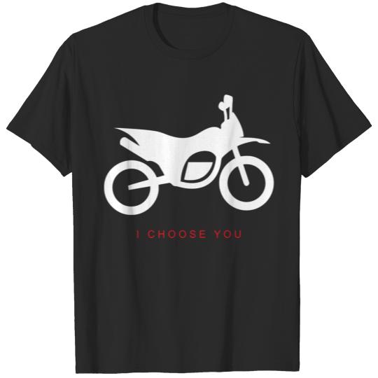 Discover I choose you motocycle motard T-shirt