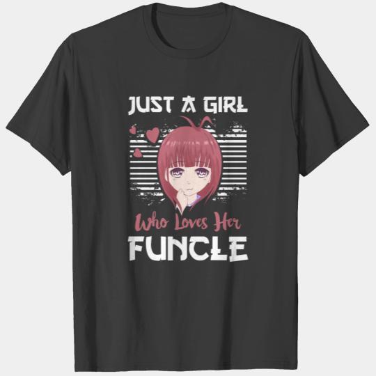 Just A Girl Who Loves Her Funcle Funny Uncle Gift T-shirt