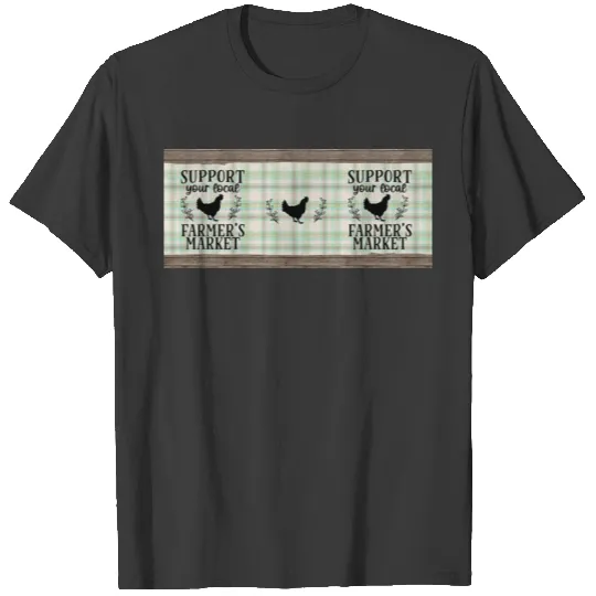 Local market - Support your local farmers market m T-shirt