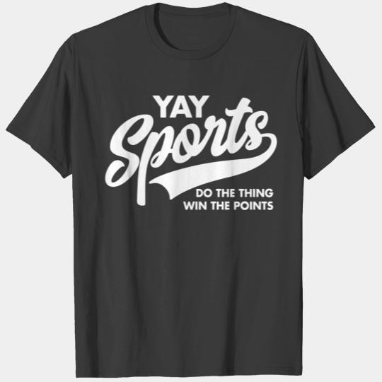 Yay Sports Do The Thing Win The Points Swash White T-shirt