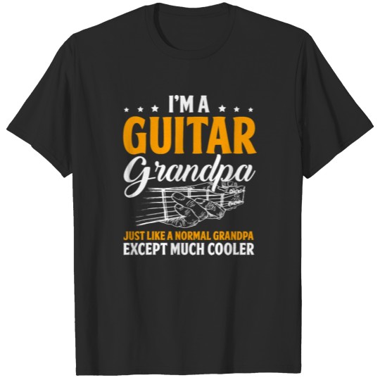 Discover I'm A Guitar Grandpa Normal Grandpa Except Cooler T-shirt