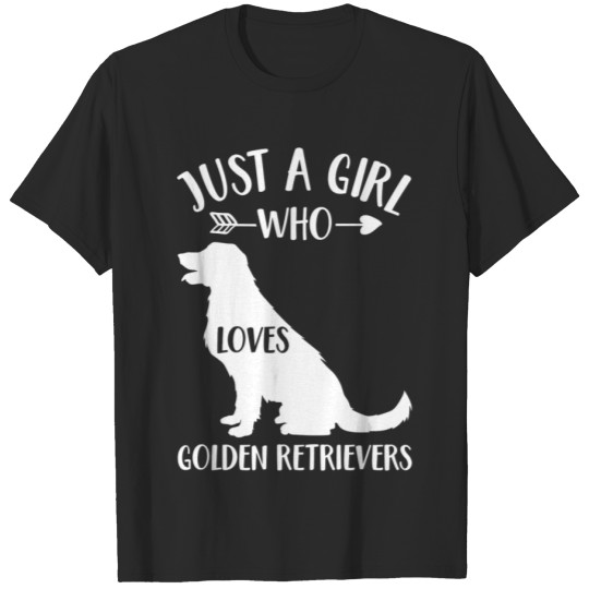 Discover Dog Lover Just a Girl Who Loves Golden Retrievers T-shirt