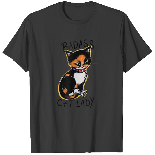 Badass cat lady fun crazy cat lady T ShirtBadass c T-shirt