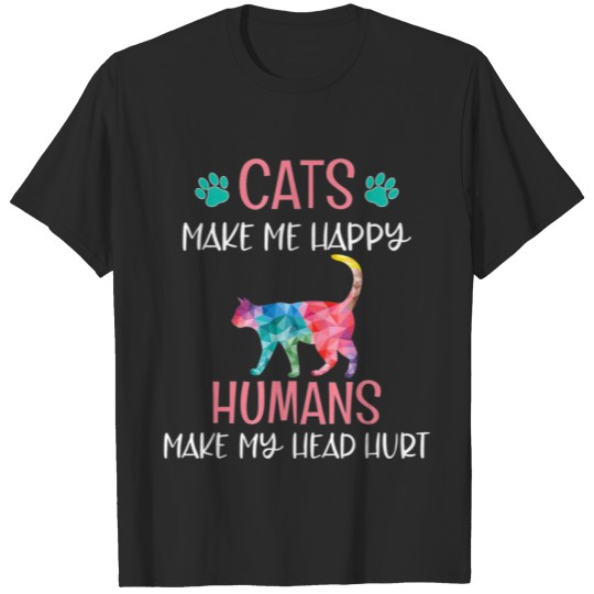 Discover Cats Make Me Happy Funny Cat Mom Kitten Lover Rain T-shirt