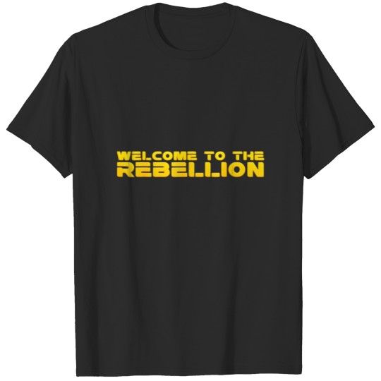 Discover Welcome To The Rebellion T-shirt