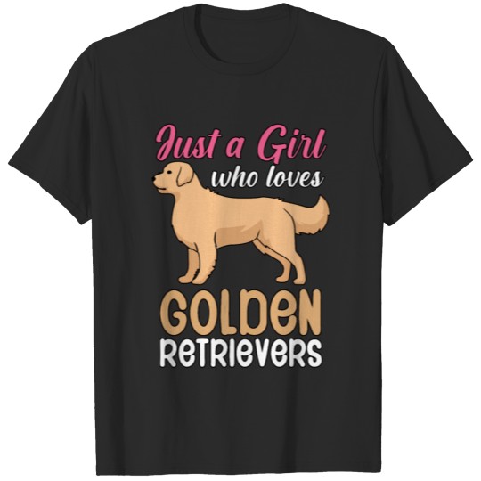 Discover Just a girl who loves goldens retrievers T-shirt
