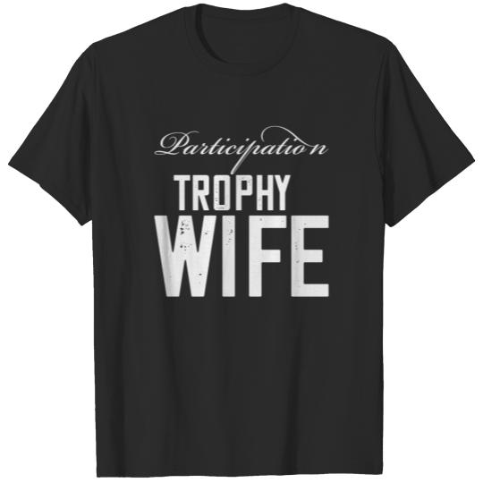 Participation trophy wife vintage graphic shirt T-shirt