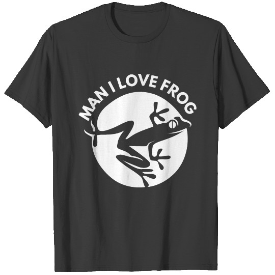 Man I Love Frog T-shirt