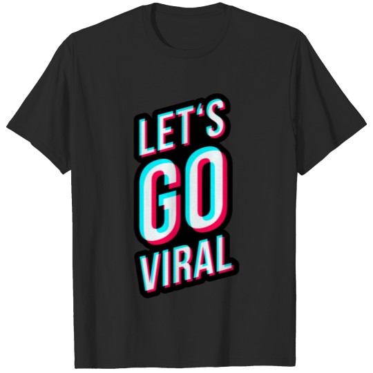 Discover lets go viral sticker tik tok style T-shirt