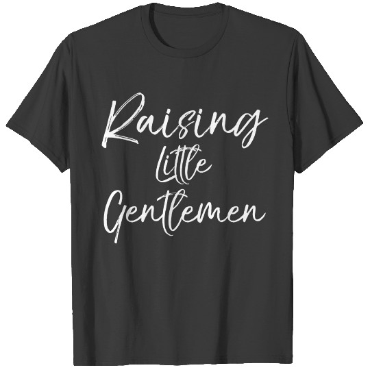 Cute Mother'S Day Gift For Boy Moms Raising Little T-shirt