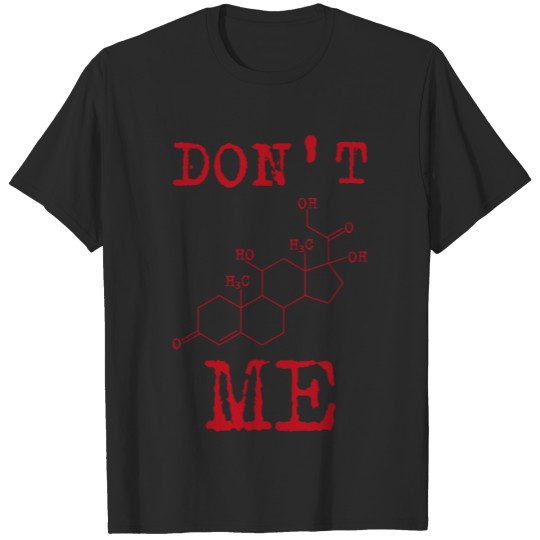Discover Don't me gift chemistry chemist science T-shirt