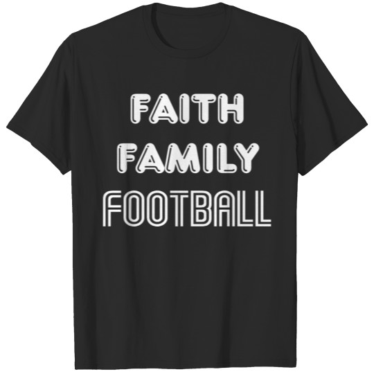 Discover Faith Family Football T-shirt