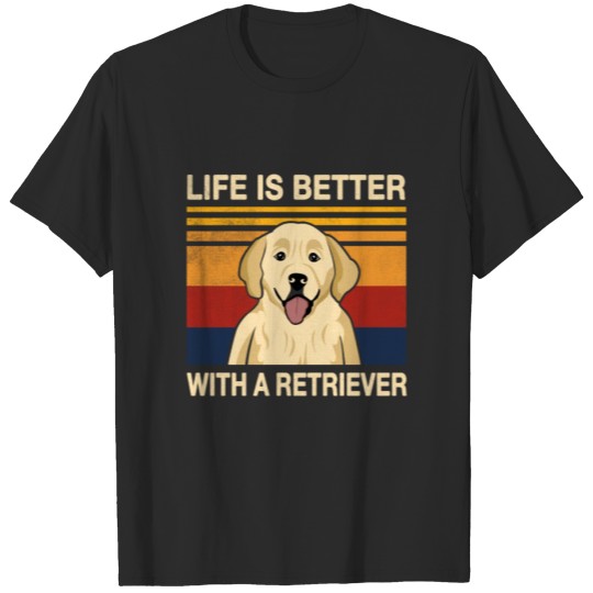 Discover Life is better with Golden Retriever Vintage Gift T-shirt