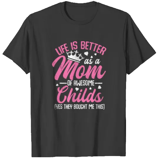 Mothers Day Tshirt Mom Mom Sayings Family Mom T-shirt