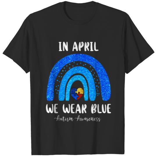 Discover Autism Rainbow In April We Wear Blue Autism T-shirt