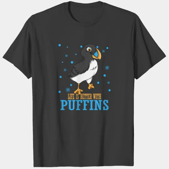 Life Is Better With Puffins Puffin Bird T-shirt