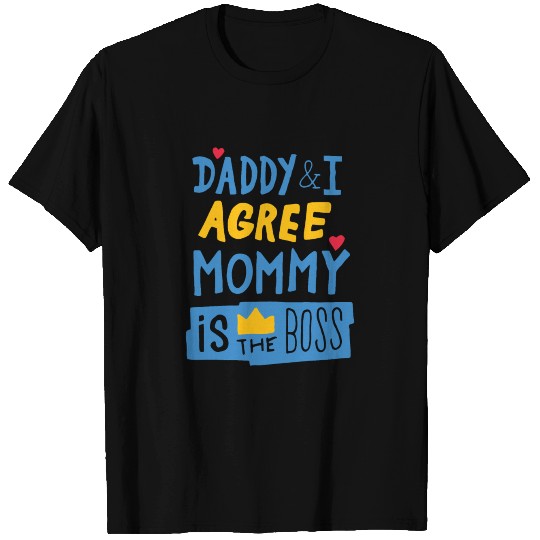 Mommy Is The Boss T-shirt